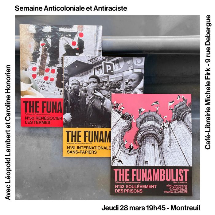 Rencontre avec quelques membres de la revue The funambulist à l'occasion de la Semaine anticoloniale et antiraciste