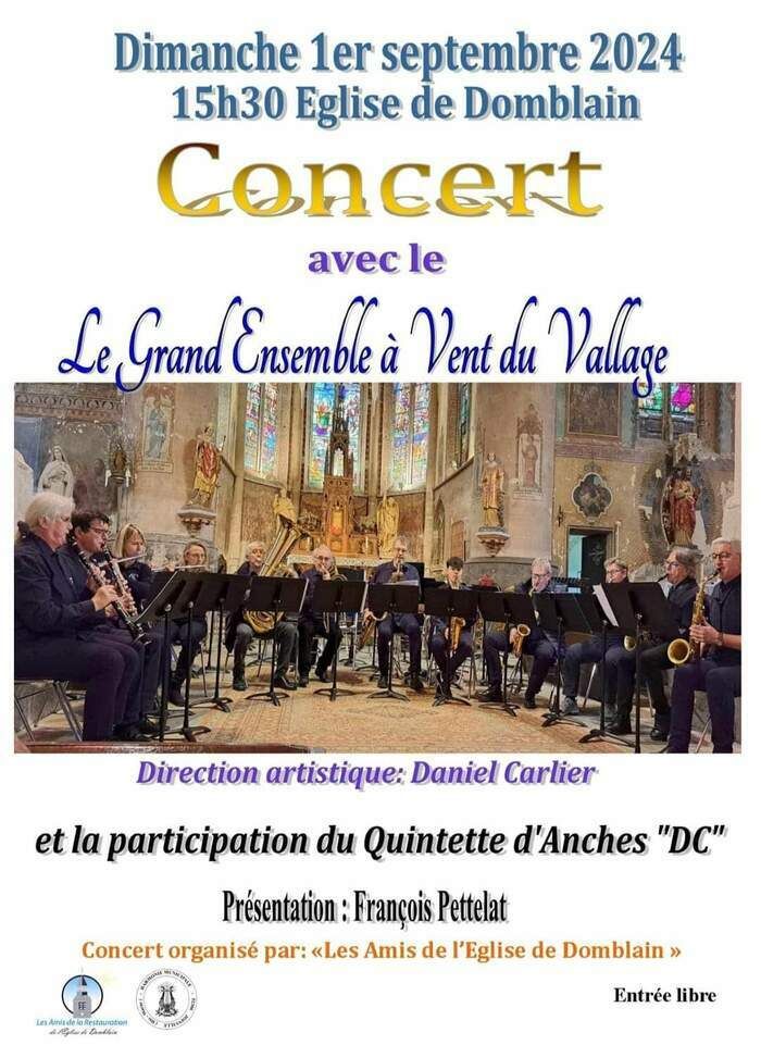 Concert du Grand ensemble à vent du Vallage organisé par les Amis de la restauration de l'église de Domblain, dimanche 1er septembre 2024 à 15h30 en l'église de Domblain.