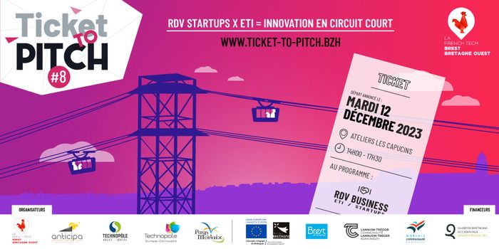 TICKET TO PITCH EST DE RETOUR POUR UNE 8E EDITION, LE MARDI 12 DECEMBRE 20232 AUX CAPUCINS A BREST !