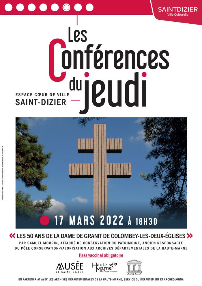 Conférence, organisée par le Musée de Saint-Dizier en partenariat avec les Archives départementales de la Haute-Marne et ArchéOlonnA, dans le cadre des Conférences du Jeudi.