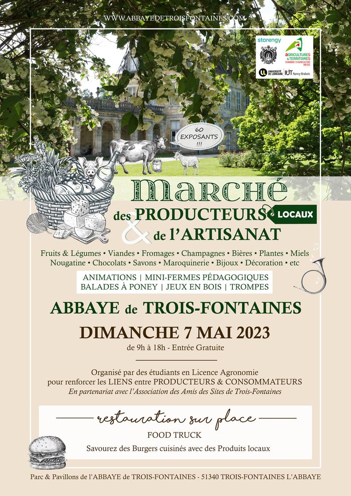 Marché des Producteurs locaux et de l'Artisanat le Dimanche 7 mai 2023 de 9h à 18h à l’Abbaye de Trois-Fontaines.
    Entrée Gratuite.