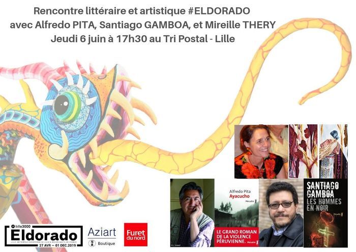 En marge de l'exposition ELDORAMA et à l'occasion des 40 ans des éditions Métaillé, Le Furet du Nord de Lille vous invite à une rencontre en présence d'Alfredo PITA, Santiago GAMBOA et Mireille THERY.