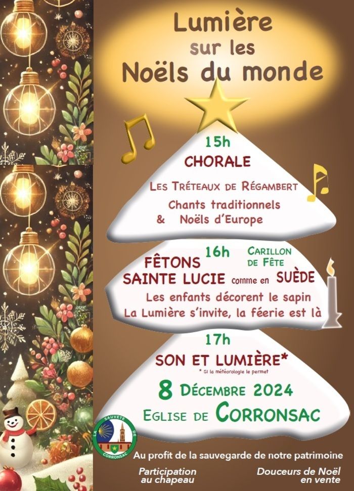 L'association La Sauveté de Corronsac invite à ses festivités de Noël, sur le thème de la Lumière, le dimanche 8 décembre à partir de 15 heures à l'église  du village.