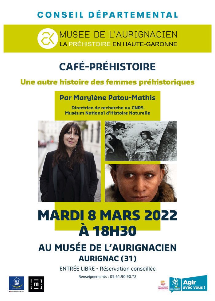 Dans le cadre des Journée internationale des droits des femmes, le Musée de l'Aurignacien vous propose de venir rencontrer et assister à la conférence animée par le Docteur Marylène Patou-Mathis.