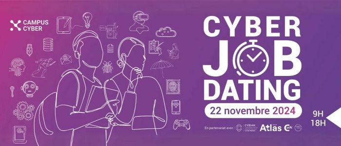 Cet événement est organisé dans le cadre du programme TAL-CYB du Campus Cyber, en partenariat avec le CEFCYS, CYBIAH (cofinancé par l'Union européenne), et OPCO Atlas, et est soutenu par France 2030.