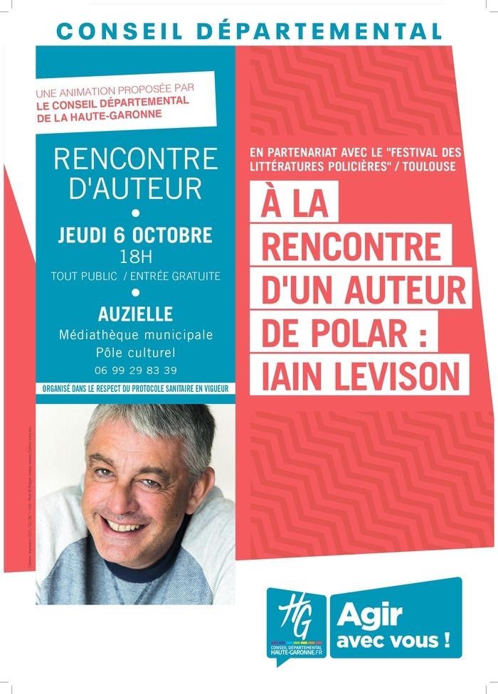 À LA RENCONTRE D'UN AUTEUR DE POLAR :
    IAIN LEVISON