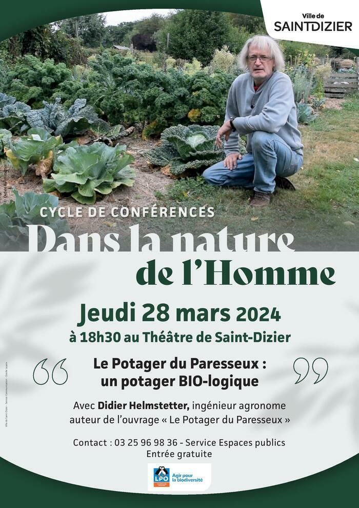 La Ville de Saint-Dizier et la LPO Champagne-Ardenne vous invitent à une conférence de Didier HELMSTETTER: « Le Potager du Paresseux : un potager « BIO-logique »