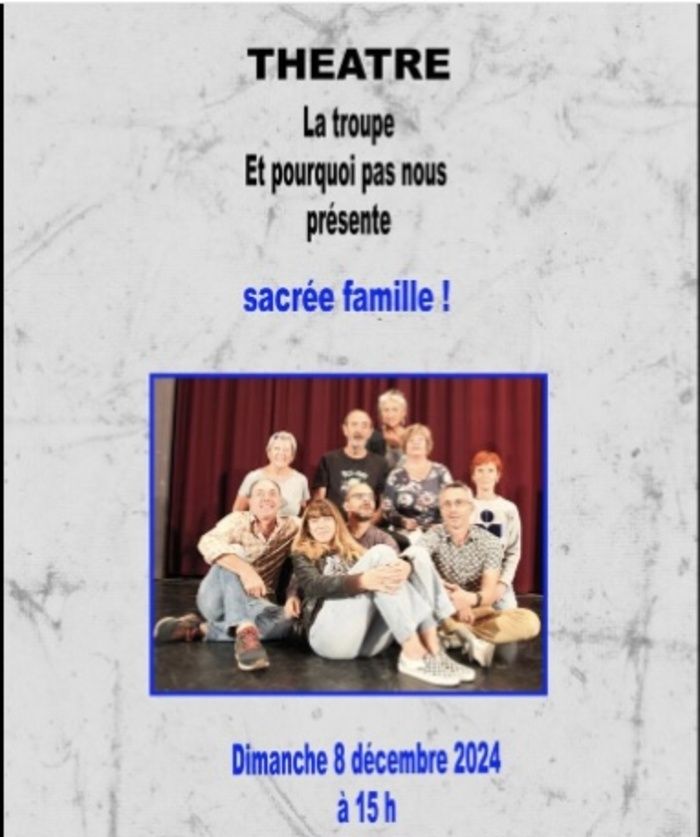 Théâtre "Sacrée famille !"