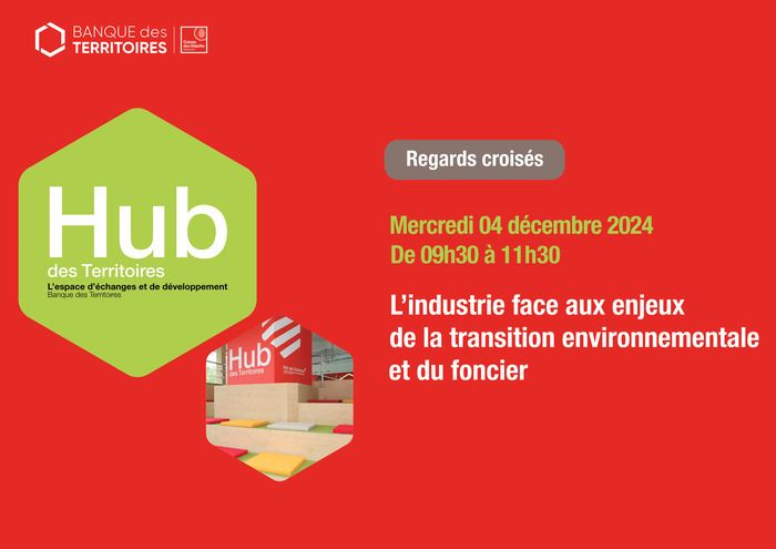 L’industrie face aux enjeux de la transition environnementale et du foncier