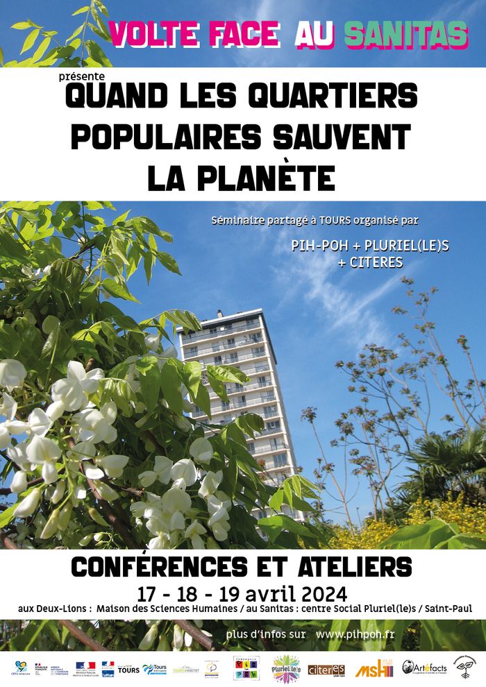 Troisième séminaire partagé de l'association Pih-Poh, du centre social Pluriel(le)s et du laboratoire CITERES, UMR CNRS/Université de Tours, dans le cadre du projet Volte Face au Sanitas.