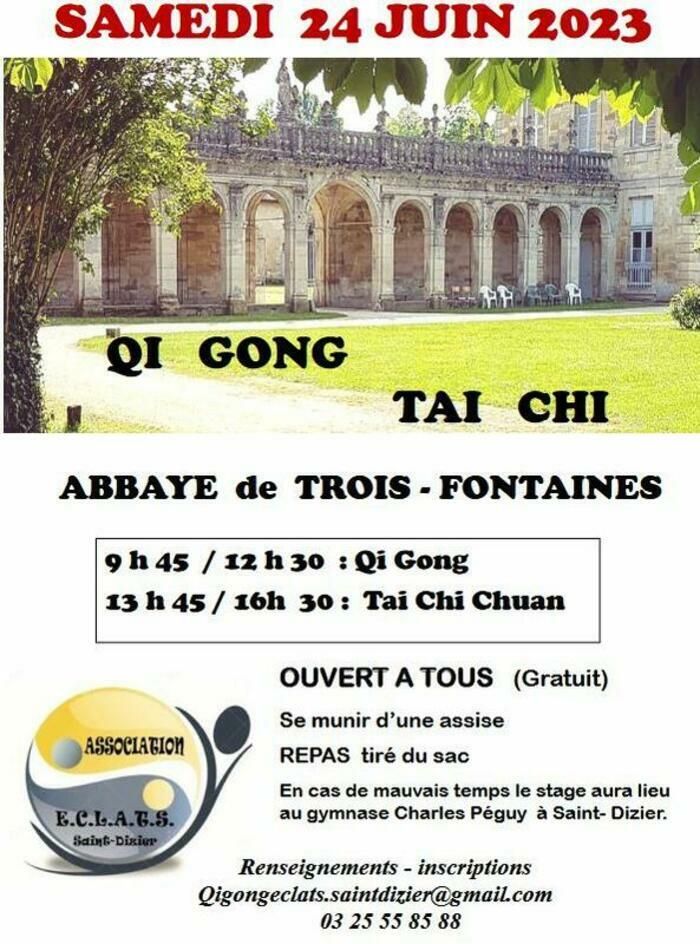 Une journée découverte du Qi Gong (matin) et du Tai Chi  (après-midi) est proposée gratuitement à Trois-fontaines dans le superbe parc de l'Abbaye. 
    En cas de pluie : gymnase des Ajots