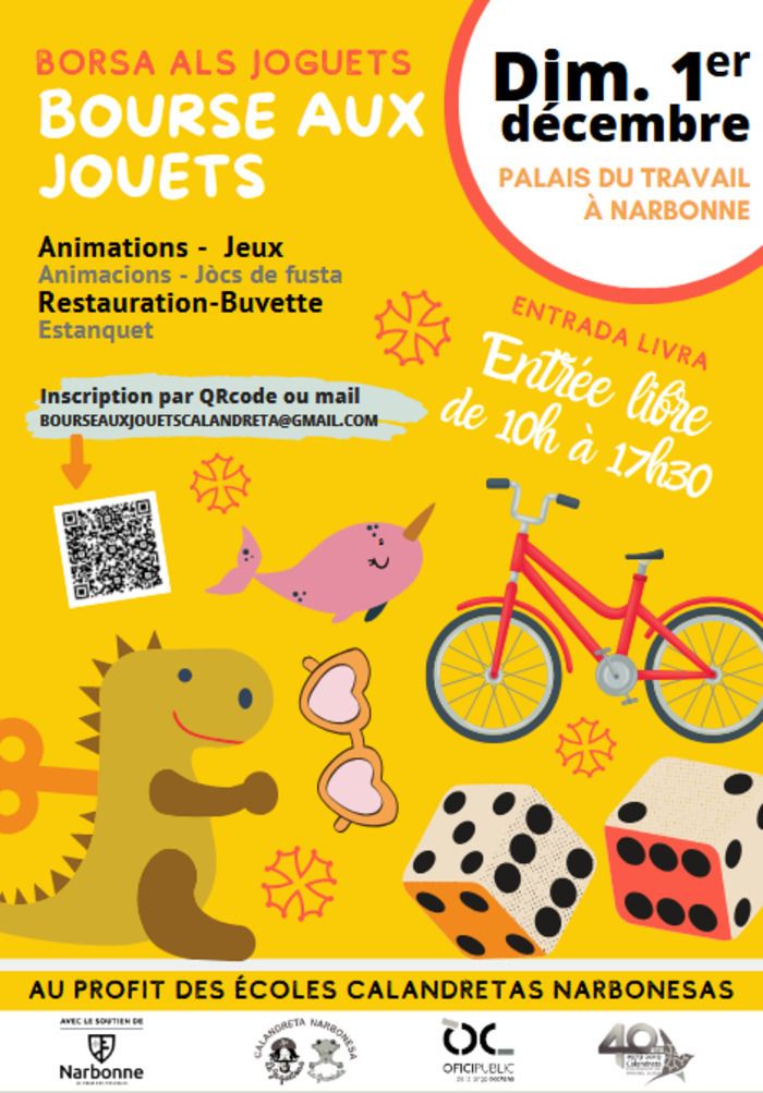 Bourse aux Jouets organisée par les Calandretas aura lieu le 1er décembre 2024 au Palais du Travail de Narbonne. Accueil des exposants 9h00. Ouverture au public de 10h/17h30. Inscription au 0677710074