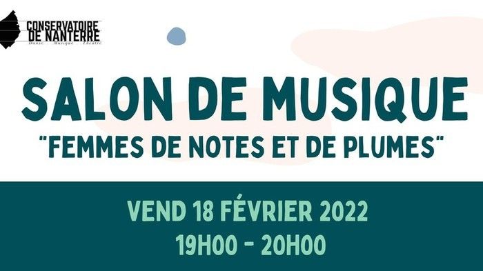 Le conservatoire de Nanterre consacre un « Salon de musique » aux femmes de lettres, compositrices, artistes et intellectuelles.