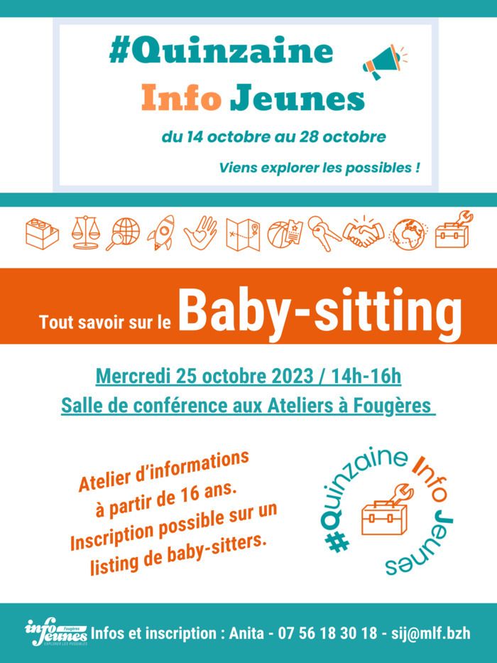 Atelier d'information sur le baby-sitting pour les + 16 ans. Possibilité de s'inscrire sur un listing de baby-sitters.