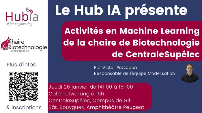 Le HUb IA de CentraleSupélec a le plaisir de vous inviter ç la présentation des activités en Machine Learning de la Chaire de Biotechnologie de CentraleSupélec.