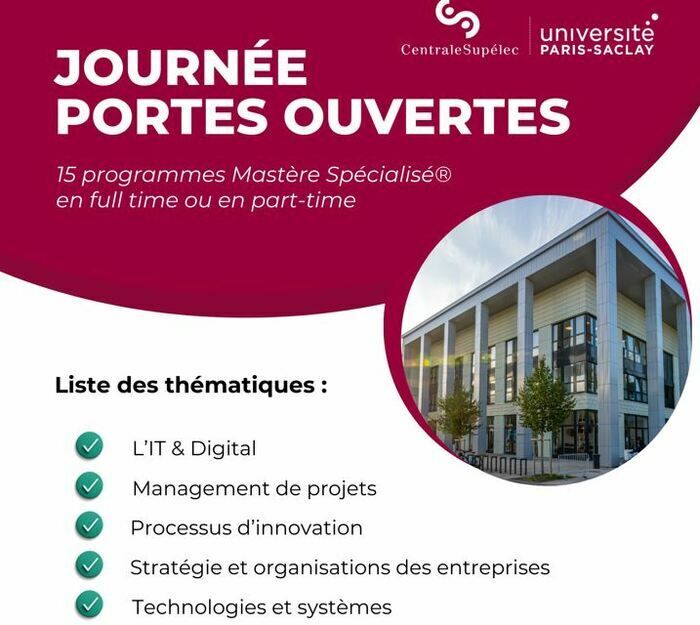 CentraleSupélec organise sa journée Portes Ouvertes dédiée aux formations Mastère Spécialisé® sur le campus de Paris-Saclay.