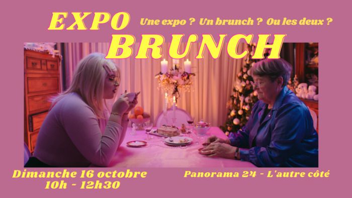 Une expo ? Un brunch ? Ou les deux ?