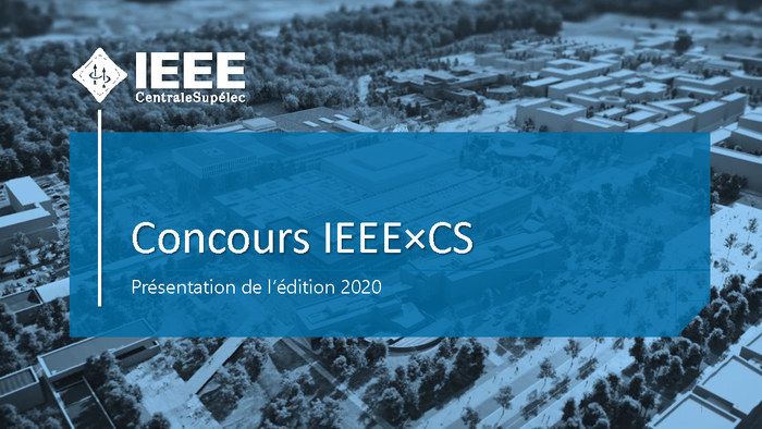 La finale du 1er concours IEEExCentraleSupélec de déroule jeudi 11 juin à partir de 17h sur Teams.