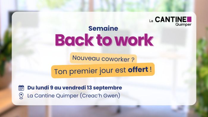 Du 9 au 13 septembre, profite d'une journée offerte le jour de ton choix dans notre espace de coworking à Quimper !