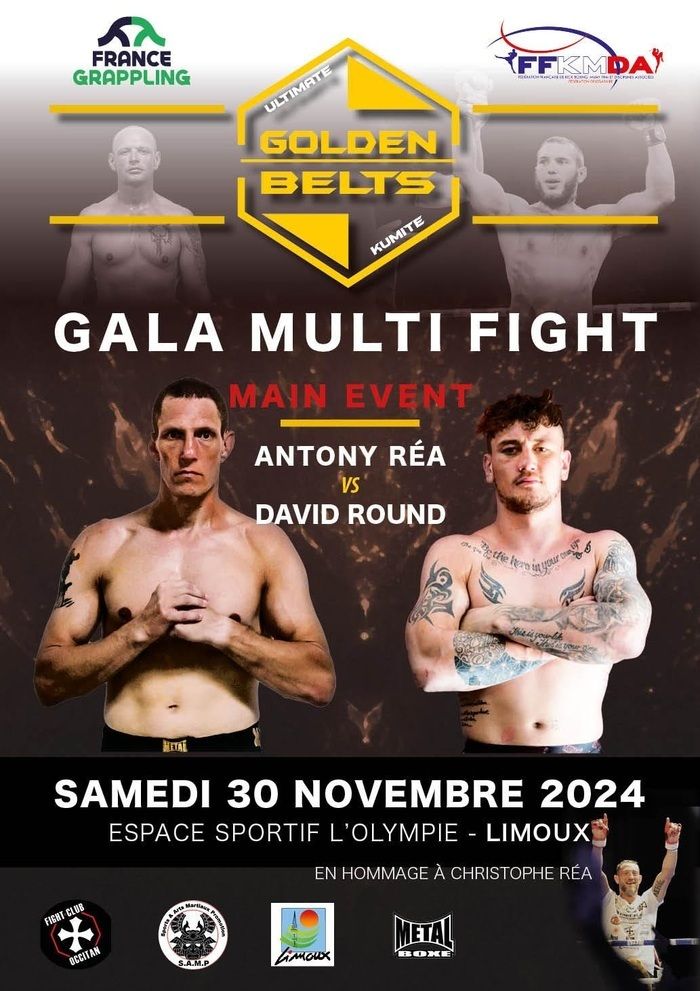 Gala "Multi Fight" en hommage à Christophe Réa  - 11 combats d'Arts Martiaux Mixtes et de Kick Boxing  Main event avec le champion Antony REA qui livrera son dernier combat !