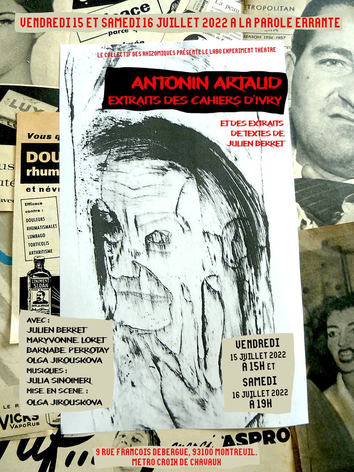 Deux représentations du spectacle LABO EXPERIMENT THÉÂTRE  ANTONIN ARTAUD, le 15 juillet à 15H et le 16 juillet à 19h à La Parole Errante.