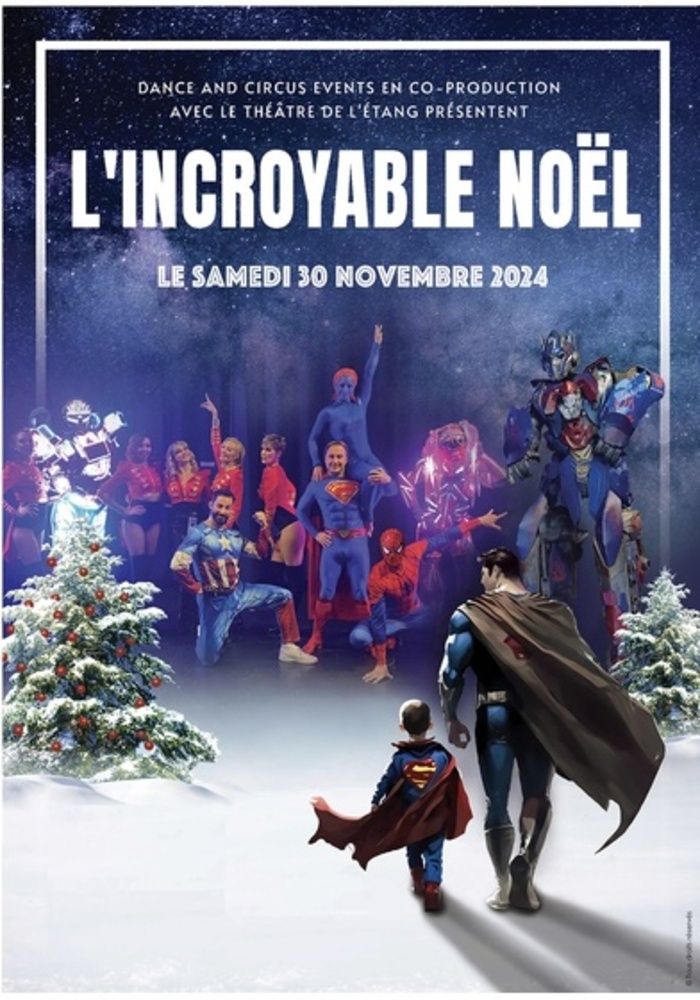 Spectacle - L'incroyable Noël