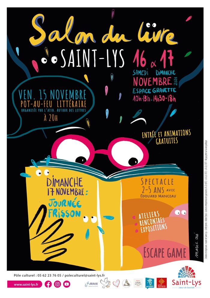 Samedi 16 et dimanche 17 novembre, de 10h à 13h et de 14h30 à 18h, se tiendra le « Salon du livre ». Programme gratuit, riche et varié pour tous à l'Espace Gravette et L'Escalys.