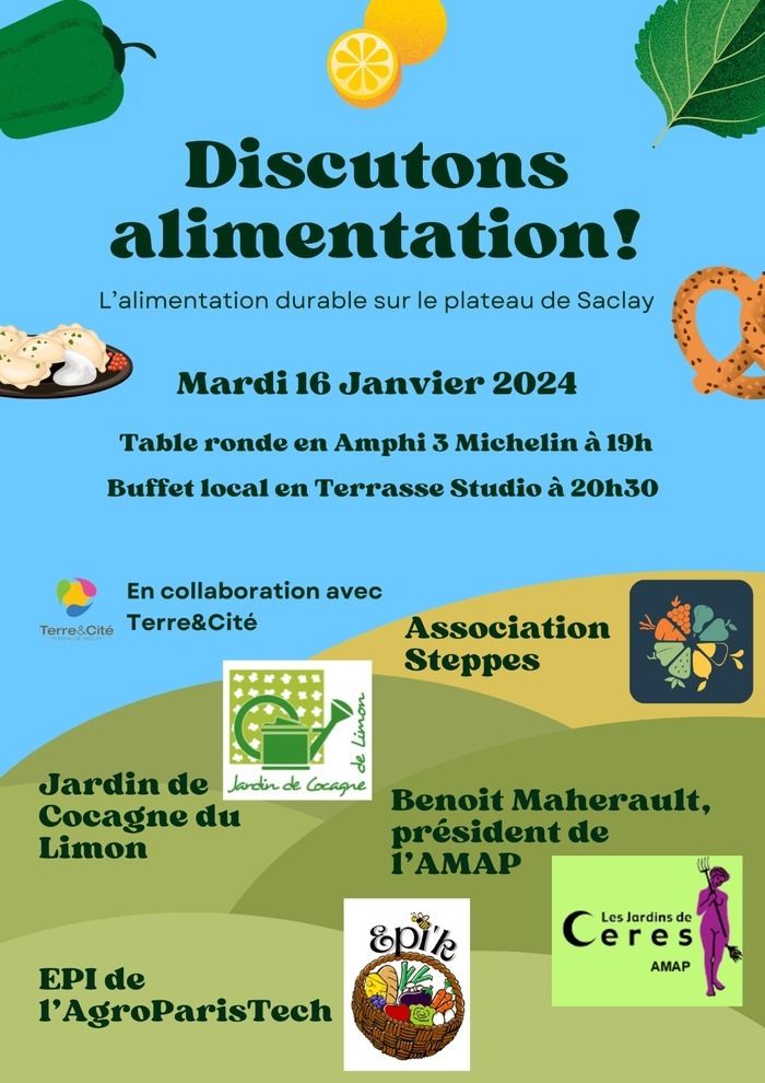 l’association Steppesde l'AgroParisTech, le président de l’AMAP Jardin de Cérès et le jardin de Cocagne du Limon seront présents