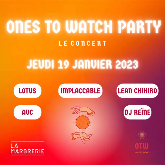 La Ones to Watch Party est une soirée qui souhaite mettre en avant la nouvelle génération de rap français et présente une scène avec des artistes qui apportent de nouvelles sonorités