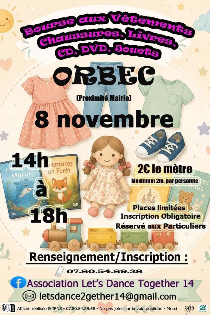 Bourse aux vêtements, Chaussures, Livres, DVD, CD et Jouets, le 8 novembre à Orbec. Places limitées à 2m par exposant ; Tarif 2€ le mètre. Inscription/Renseignements : letsdance2gether14@gmail.com.