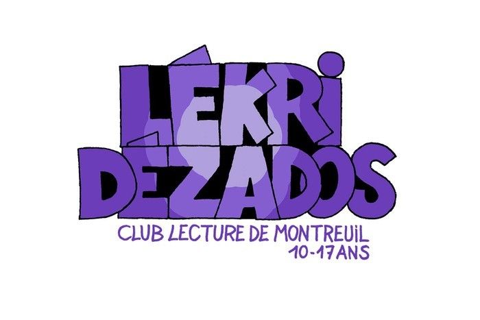 Lékri Dézados, c’est LE club lecture pour les 10-17 ans. On se retrouve un samedi par mois à 15h pour découvrir des titres tout juste sortis en librairie, débattre de nos dernières lectures et...