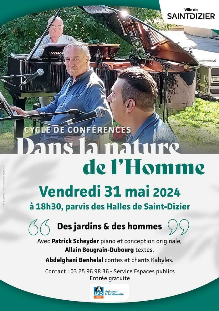 Le vendredi 31 mai, assistez au spectacle Des Jardins et des Hommes de Patrick Scheyder, co-organisé par la Ville de Saint-Dizier et la LPO Champagne-Ardenne.