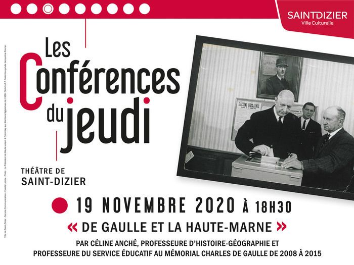 Les Conférences du Jeudi : De Gaulle et la Haute-Marne