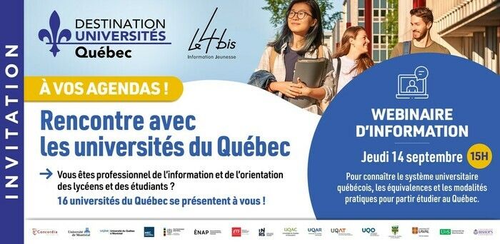 webinaire d’information pour tout savoir sur le système universitaire québécois, les équivalences de diplôme et sur les modalités pratiques pour partir étudier au Québec.