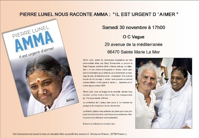 l’Ecrivain PIERRE LUNEL sera à Sainte Marie la Mer, samedi 30 novembre à 17h pour une dédicace de son nouveau livre sur AMMA la divinité indienne