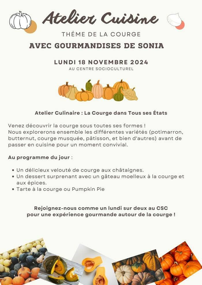 Venez découvrir la courge sous toutes ses formes lors d'un atelier convivial, avec dégustations et recettes de saison. Animé par Gourmandises de Sonia.