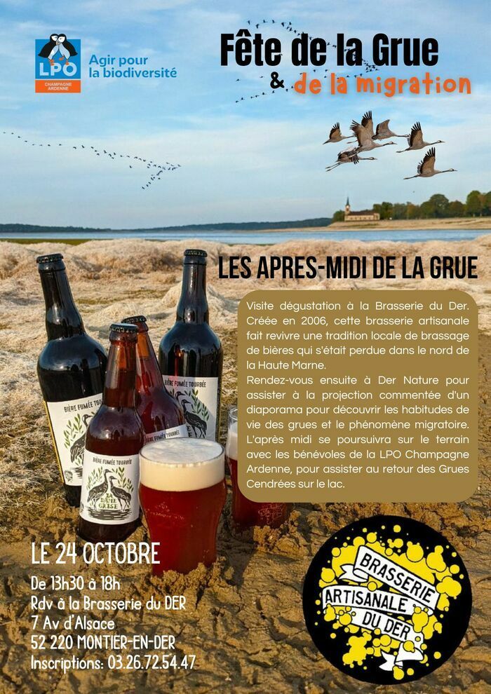 Dans le cadre de la 17ème édition de la FETE DE LA GRUE & DE LA MIGRATION, la LPO Champagne-Ardenne organise une visite-dégustation de la Brasserie du Der suivi d'un coucher de Grues sur le DER.