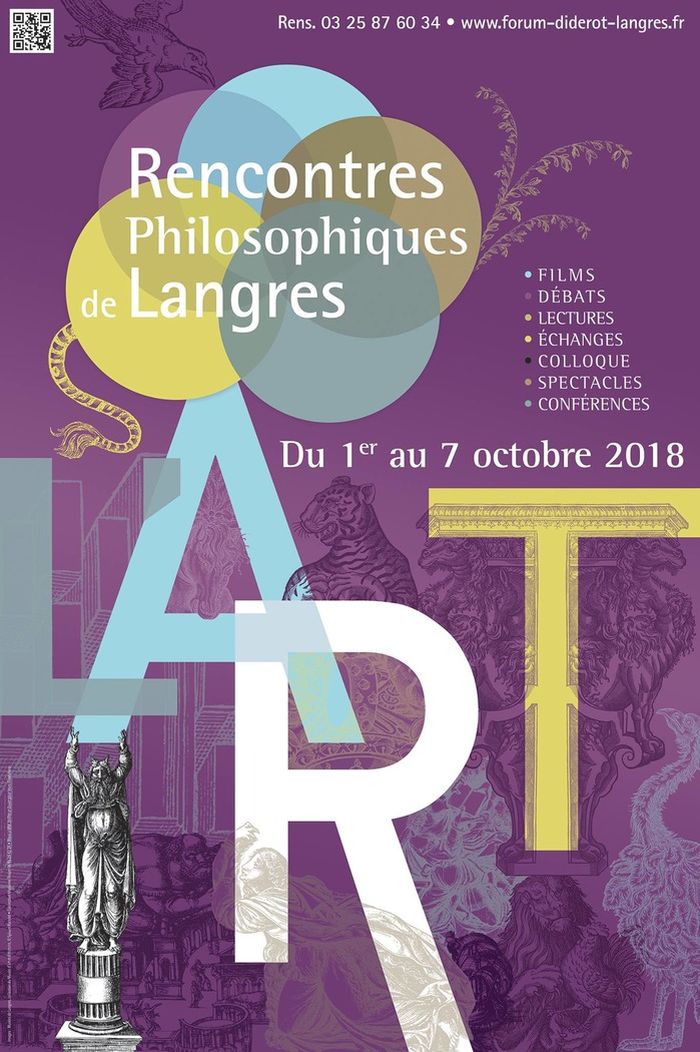 En point d’orgue à la célébration de la Renaissance à Langres en cette année 2018, le thème  retenu pour les Rencontres Philosophiques de Langres est L’ART.