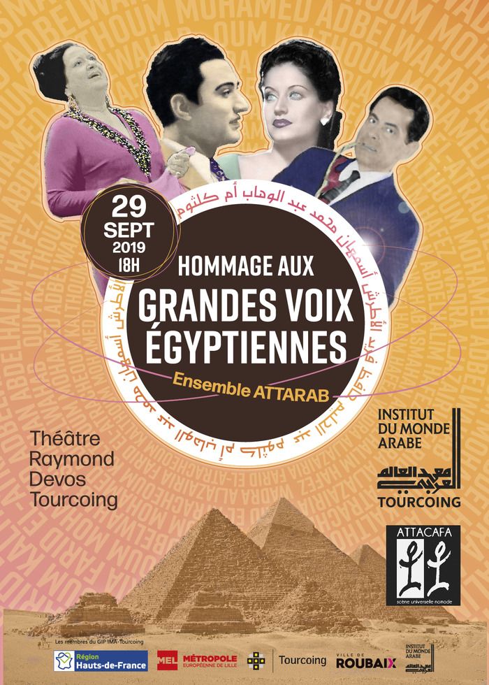 L’ensemble Attarab composé de 34‭ ‬musiciens et chanteurs rendra un hommage festif et grandiose aux voix qui ont marqué la musique arabe‮ ‬‭: ‬Mohamad Abdelwahab‭, ‬Oum Kalthoum‭, ‬Asmahan‭, etc.‬