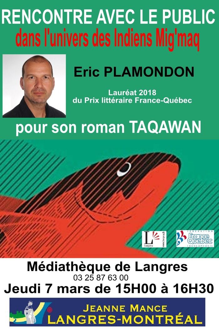 Rencontre avec Eric Plamondon, lauréat 2018 du Prix littéraire France-Québec pour son roman Taqawan.