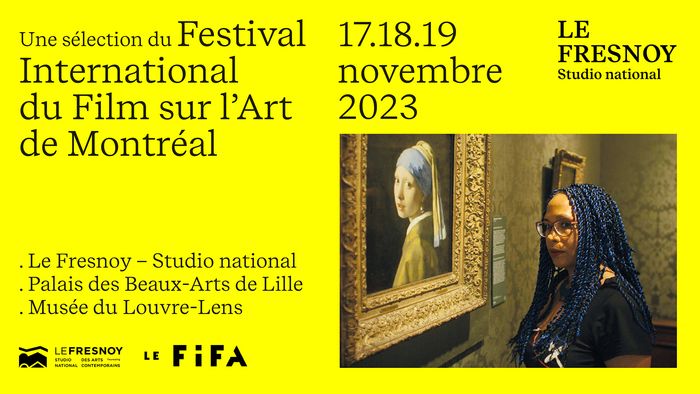 Le Palais des Beaux-Arts de Lille et le Musée du Louvre-Lens, se joignent au Fresnoy – Studio national pour mettre à l’honneur la programmation du Festival International du Film sur l’Art de Montréal.