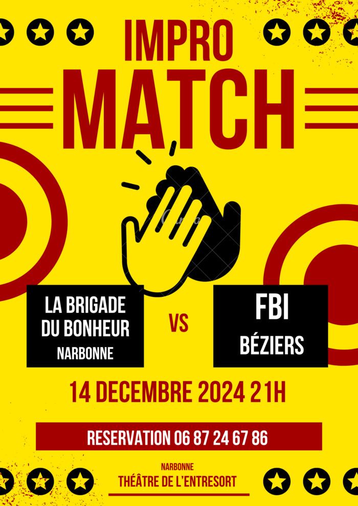 La Brigade du Bonheur rencontre le F.B.I. de Béziers. Vous public, vous aurez la chance de participer à ce match en votant pour les improvisations que vous aurez le plus aimées.