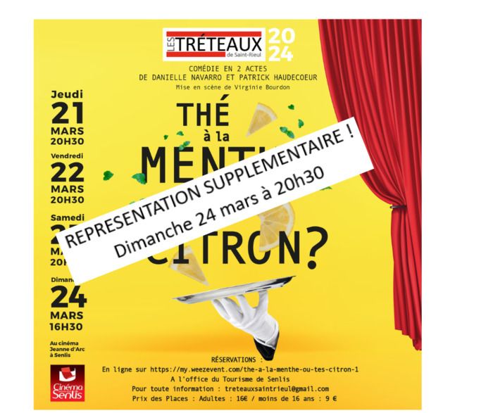 Les Tréteaux de Saint Rieul vous présentent "Thé à la menthe ou t'es citron ?" de Patrick Haudecoeur mise en scène par Virginie Bourdon, au cinéma Jeanne d'Arc du 21 au 24 mars 2024.