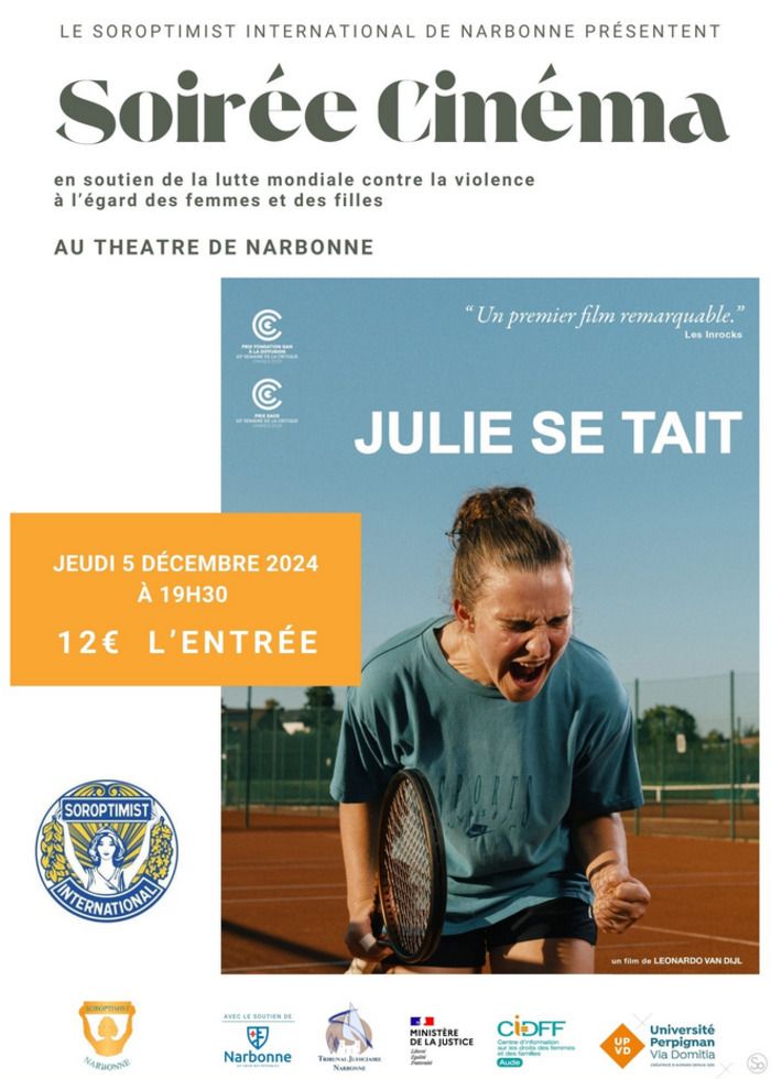 Le soroptimist international de Narbonne présentent une soirée cinéma en soutien de la lutte mondiale contre la violence à l'égard des femmes et des filles "Julie se tait"