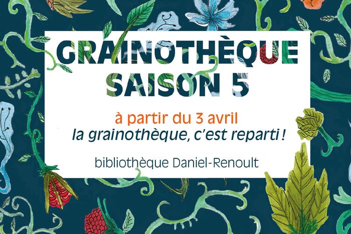 La grainothèque, c'est reparti ! A cette occasion, et ce tout le mois d'avril, la bibliothèque Daniel-Renoult accueille une exposition, avec l’association TIGE , Fabienne Teyssier-Monnot et...