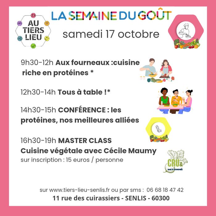 Samedi 17 octobre au Tiers Lieu, Senlis : cuisine riche en protéines, repas partagé, conférence sur les protéines et master class cuisine végétale. Sur inscription : tiers-lieu-senlis.fr