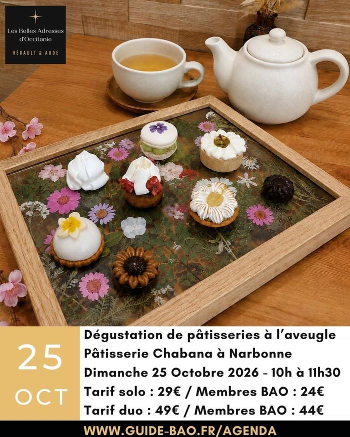 Dégustation de pâtisseries gastronomiques à l'aveugle / Chabana Narbonne