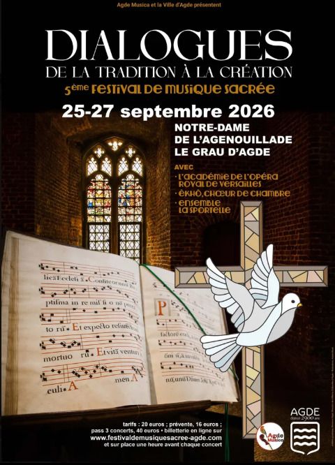 En 2026, le Festival de Musique Sacrée d’Agde créé à l’initiative de la Ville d’Agde qui en a confié l’organisation à Agde Musica va vivre sa 5ème édition du 25 au 27 septembre.