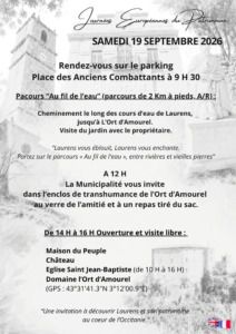 9h30 Parcours "Au Fil de l'eau" (parcours de 2 km & 2 h à pieds, A/R).  Cheminement le long des cours d'eau de Laurens, jusqu'à L'Œil d'Amour. Visite du jardin avec le propriétaire.