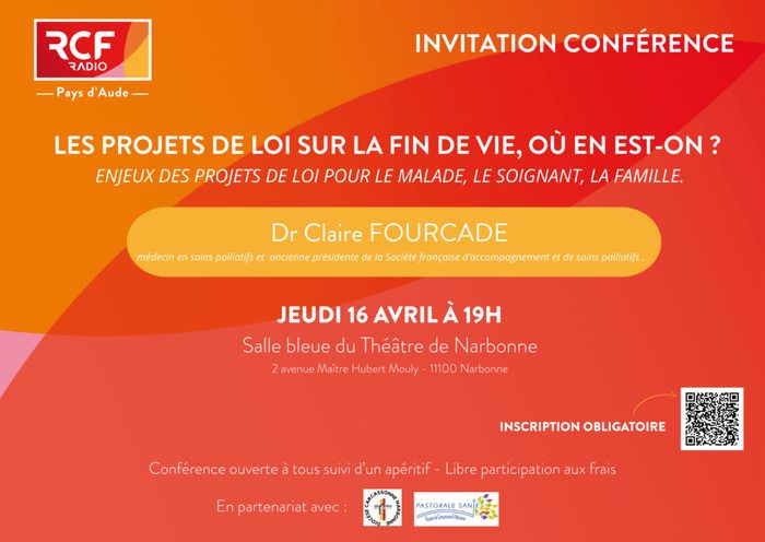 Une conférence du Dr Claire Fourcade intitulée : « Les projets de loi sur la fin de vie : où en est-on ? Enjeux des projets de loi pour le malade, le soignant et la famille ».